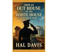 From An Out House To The White House, And Then Some