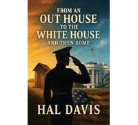 From An Out House To The White House, And Then Some