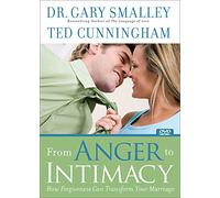 FROM ANGER TO INTIMACY