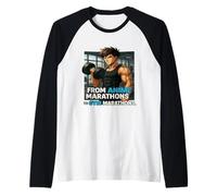 from Anime Marathons to Gym Marathons Maglia con Maniche Raglan