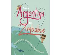 From Argentina to Zimbabwe: An Alphabet Prayer Adventure
