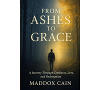 From Ashes To Grace