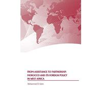 From Assistance to Partnership: Morocco and its Foreign Policy in West Africa