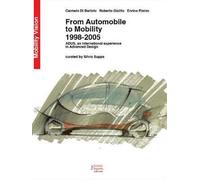 FROM AUTOMOBILE TO MOBILITY. 1998-2005 - DI BARTOLO CARMELO, GIOLITO ROBERTO -