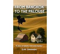 From Bangkok To The Palouse