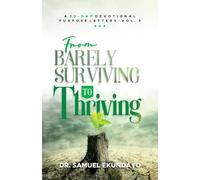 From Barely Surviving to Thriving | Purpose Letters Vol 3 | A 30-Day Devotional