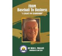 FROM BASEBALL TO BUSINESS: A LEGACY OF LEADERSHIP