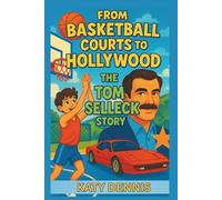 From Basketball Courts to Hollywood: The Tom Selleck Story