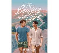 From Beijing, With Love: A Novel