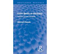 From Berlin to Berkeley: German-Jewish Identities