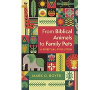 From Biblical Animals to Family Pets