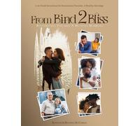 From Bind 2 Bliss: Restoration Towards A Healthy Marriage
