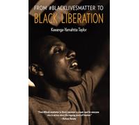 From #Blacklivesmatter to Black Liberation