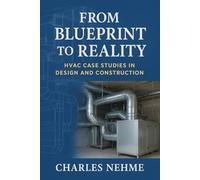 From Blueprint to Reality: HVAC Case Studies in Design and Construction