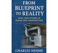 From Blueprint to Reality: HVAC Case Studies in Design and Construction