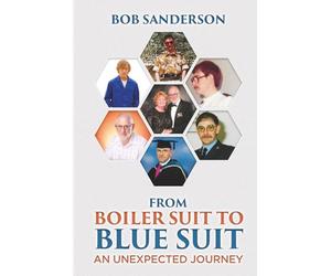 From Boiler Suit to Blue Suit: An unexpected Journey