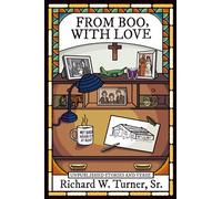 From Boo, With Love: Unpublished Stories and Verse