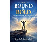 From Bound to Bold