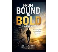 From Bound to Bold: The Assignment