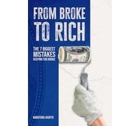 FROM BROKE TO RICH
