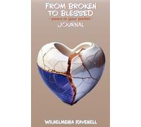 From Broken To Blessed Journal: ~ peace in your pocket ~