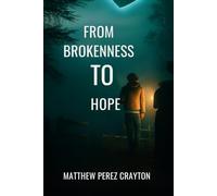 From Brokeness to hope