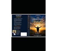 From Brokenness to Restoration: My Journey with God Through Pain and Purpose