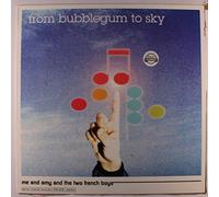 FROM BUBBLEGUM TO SKY - Me & Amy & the Two French Boys