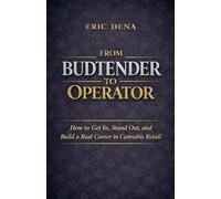 From Budtender to Operator: 1