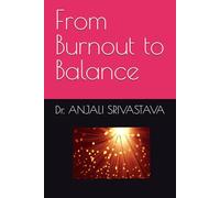 From Burnout to Balance