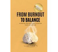 From Burnout to Balance: A Step-by-Step Recovery Plan for Your 40s and 50s