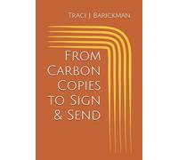 From Carbon Copies to Sign & Send