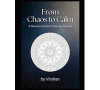 From Chaos to Calm: When the Body Won't Calm Down - A Nervous System Inspired Coloring Journey