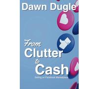 From Clutter to Cash: Selling on Facebook Marketplace