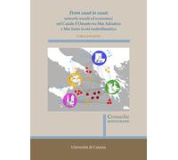 From coast to coast: networks sociali ed economici nel Canale d'Otranto tra Mar