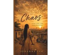 From Cocoon to Chaos: Faith.Love.Loss.Finding Yourself Again