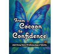 From Cocoon to Confidence: A Coloring Escape of Transformation