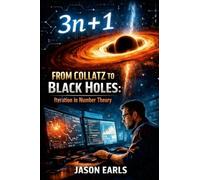 From Collatz to Black Holes: Iteration in Number Theory