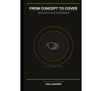 FROM CONCEPT TO COVER: Opening and Running an Upscale Restaurant