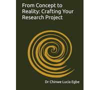 From Concept to Reality: Crafting Your Research Project