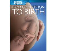 From Conception to Birth - From Conception to Birth