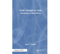 From Concepts to Code: Introduction to Data Science