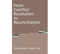 From Conflict Resolution to Reconciliation (Copertina rigida)