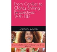 From Conflict to Clarity Shifting Perspectives With NLP