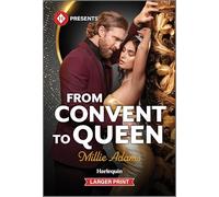 From Convent to Queen