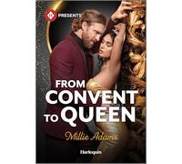 From Convent to Queen: An Alpha King Marriage of Convenience Romance