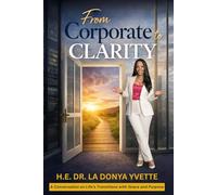 From Corporate to Clarity: A Conversation on Life's Transitions with Grace and Purpose