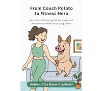 From Couch Potato to Fitness Hero