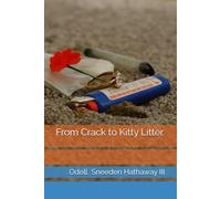 From Crack to Kitty Litter.