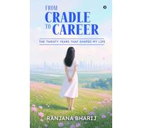 From Cradle to Career: The Twenty Years That Shaped My Life